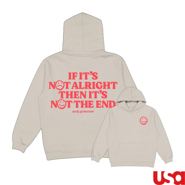 Andy Grammer Store Merch It's Not The End Hoodie