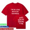 Anti Social Social Club Merch Shop Store Sadness Premium Tees