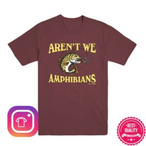 Aren't We Amphibians Store Merch Fishing Shirt Maroon