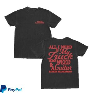Bayker Blankenship Store Merch All I Need Shirt
