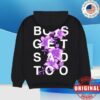 Boys Get Sad Too Merch Store Flower Hoodie Black