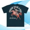 Bussin' With The Boys Store Merch Ftd Proud To Be A Dad Shirt