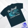 Bussin' With The Boys Store Merch Ftd The Sheriff Shirt
