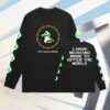 Bussin' With The Boys Store Merch Nothing More To Offer The World Longsleeve