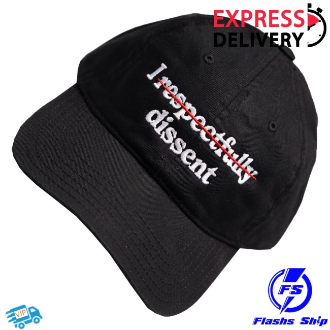 Crooked Store Merch I Respectfully Dissent Hat