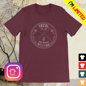 Dftba Merch Store Survival By Any Means Shirt