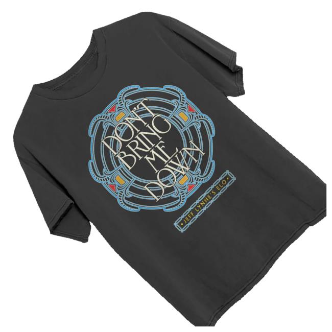 Jeff Lynnes Elo Shop Merch Dont Bring Me Down T-Shirt 3 Jeff Lynnes Elo Shop Merch Dont Bring Me Down T-Shirt