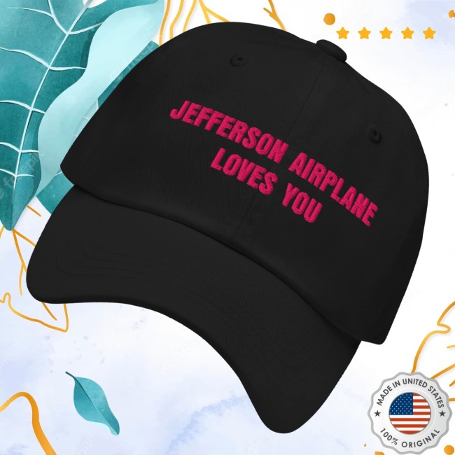 Jefferson Airplane Merch Store Jefferson Airplane Loves You Dad Hat