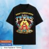 Kt8 Merch Shop Store Lil Texas Dont Mess With Lil Texas Tee 5 Kt8 Merch Shop Store Lil Texas Dont Mess With Lil Texas Tee