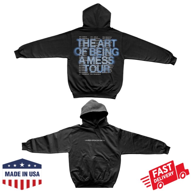 Lauren Spencer Smith Store Merch The Art Of Being A Mess Tour Hoodie