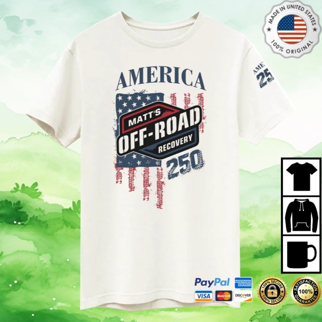 Matts Offroad Recovery Merch Store Limited Edition Morr 250Th Anniversary T-Shirt 3 Matts Offroad Recovery Merch Store Limited Edition Morr 250Th Anniversary T-Shirt