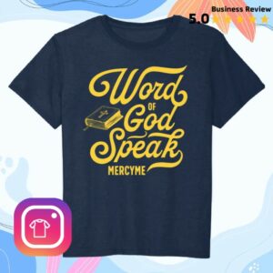 Mercyme Merch Store Blue Word Of God Speak Tee