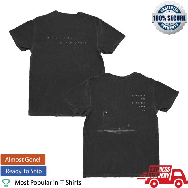 Michael Marcagi Merch Store Shop Under The Streetlights Album Tee