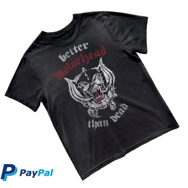 Motorhead Store Merch Better Than Dead Tee