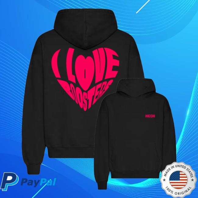 Neon Store Merch I Love Boosters Heart Hoodie 5 Neon Store Merch I Love Boosters Heart Hoodie