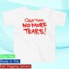 Ozzy Osbourne Store Merch Ozzy Says No More Tears Toddler Tee