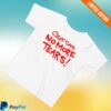 Ozzy Osbourne Store Merch Ozzy Says No More Tears Toddler Tee