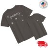 Pennys Merch Store The Penny Shirt