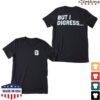 Prof G Store Merch But I Digress Tee