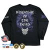 Reality Fade Merch Store Defeated Sanity Disposal Of The Dead Long Sleeve