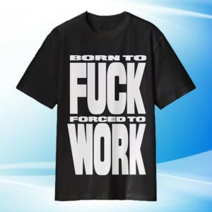 Rob Apollo Store Merch Fuck Work Shirt