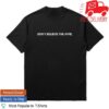 Slam Jam Store Merch Don't Believe The Hype Shirt Black