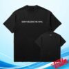 Slam Jam Store Merch Don't Believe The Hype Shirt Black