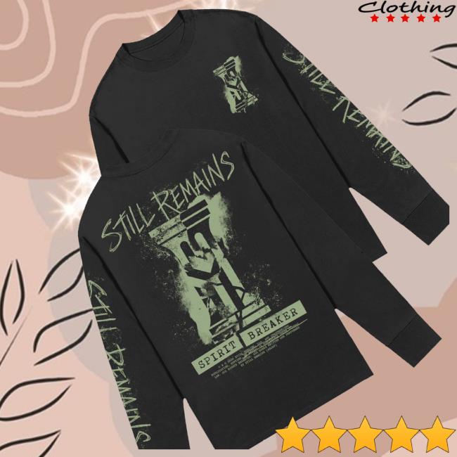 Still Remains Merch Shop Store Spirit Breaker Longsleeve