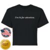 Transfigure Print Co Merch Store I'm Bi For Attention Crop Tee