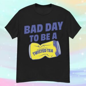 Twisted Tea Merch Store Bad Day To Be Twisted Tea Tee Shirt Black