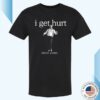 Victor Jones Merch Store I Get Hurt Tee
