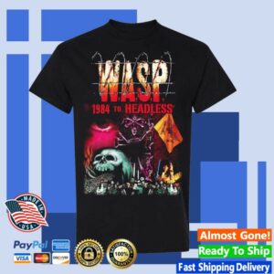 Wasp Store Merch W.A.S.P. 1984 To Headless Unisex Shirt