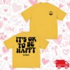 We The Best Store Merch It's Ok To Be Happy Gold Face Tee
