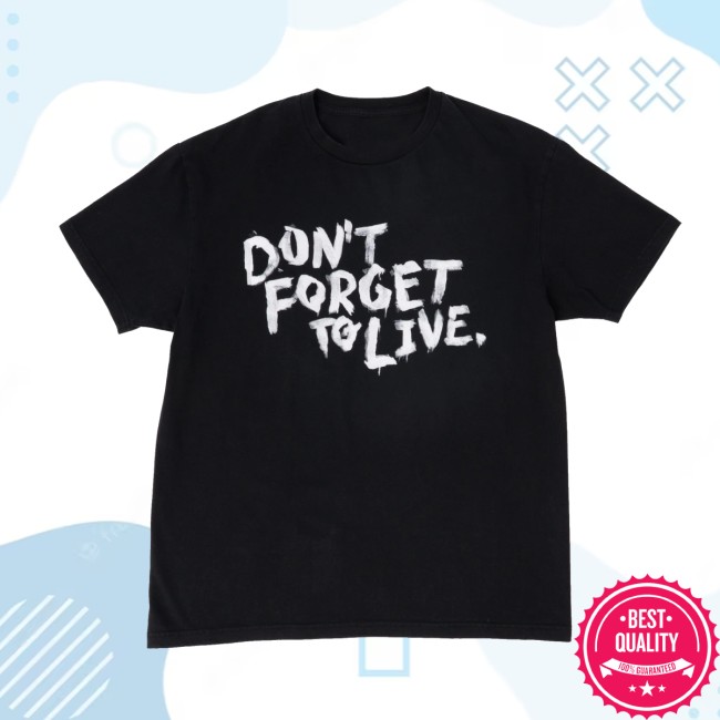 Yungblud Store Merch Don't Forget To Live Shirt 5 Yungblud Store Merch Don't Forget To Live Shirt