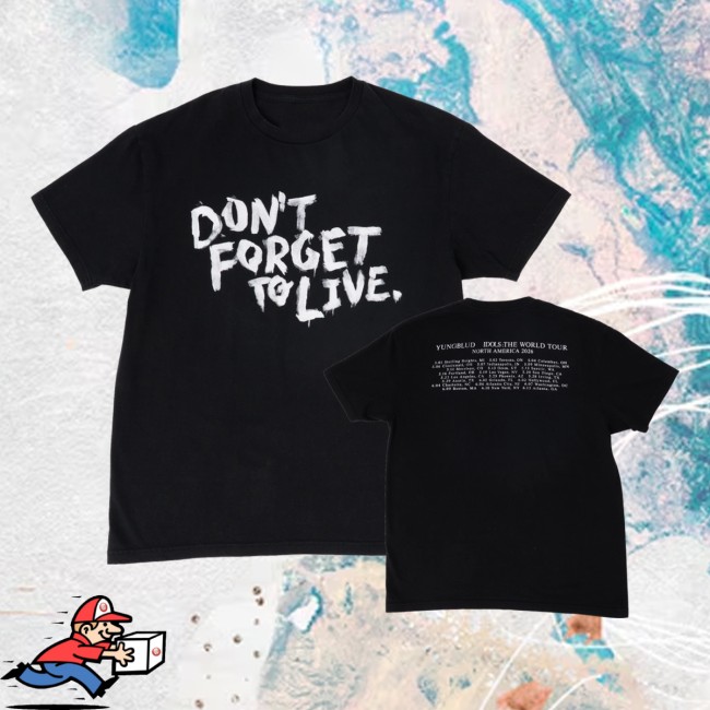 Yungblud Store Merch Don't Forget To Live Shirt 6 Yungblud Store Merch Don't Forget To Live Shirt