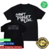 Yungblud Store Merch Don't Forget To Live T-Shirt