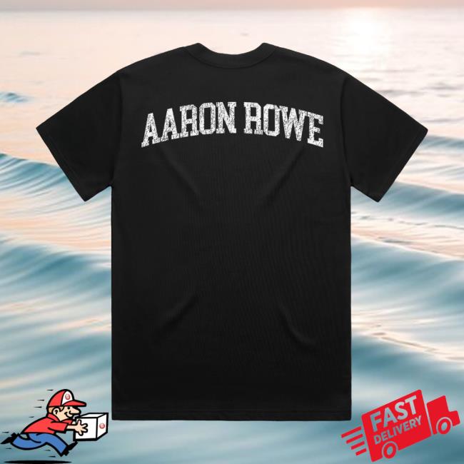Aaron Rowe Merch Aaron Rowe Black Shirt