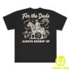 Bussin With The Boys Merch Shop Store Ftd Always Showin Up Tee