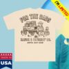 Bussin With The Boys Merch Shop Store Ftd Ranch & Fatherin Co Tee