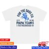 Bussin With The Boys Merch Shop Store Pt6 Fatherhood Road Tee