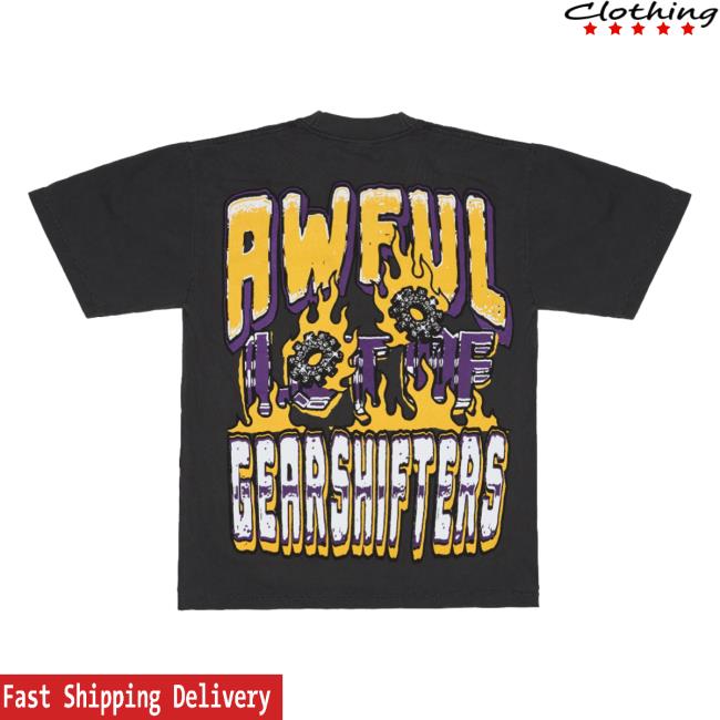 Thats A Awful Lot Of Coughsyrup Merch Shop Store Awful Lot Of Gear Shifters T-Shirt