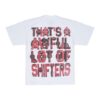 Thats A Awful Lot Of Coughsyrup Merch Shop Store Awful Lot Of Shifters T-Shirt