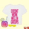 Adela Merch Shop Store Doesn't Work Well In Groups Baby Tee