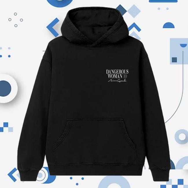 Ariana Grande Merch Shop Store Dangerous Woman 10 Hoodie
