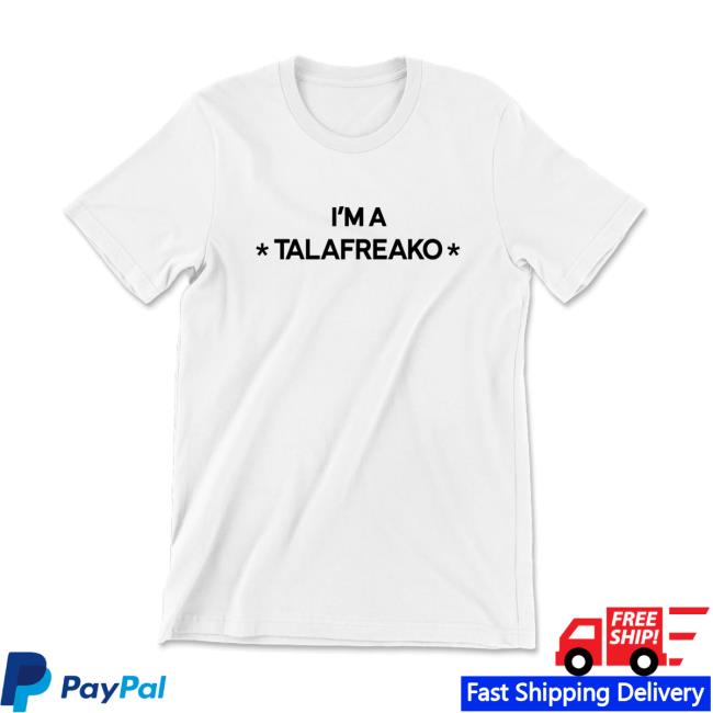 James Talarico Merch Shop I'm A Talafreako White Tee 5 James Talarico Merch Shop I'm A Talafreako White Tee