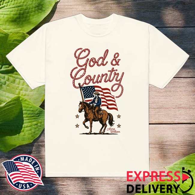 Anne Wilson Store Merch God & Country Shirt