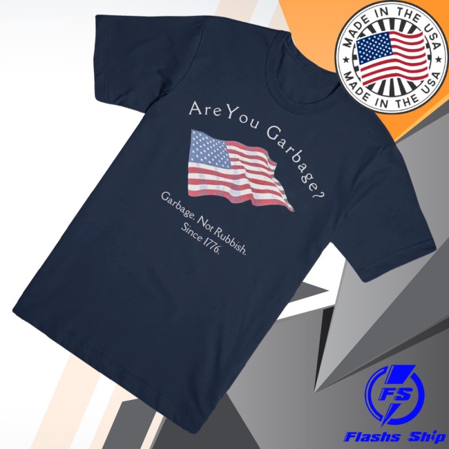 Are You Garbage Merch Store Not Rubbish T-Shirt 3 Are You Garbage Merch Store Not Rubbish T-Shirt