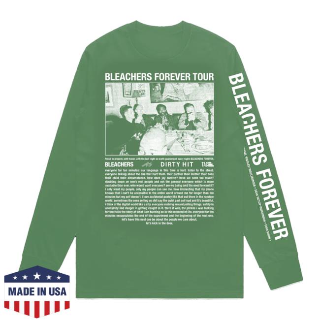 Bleachers Music Merch Shop Store Everyone For Ten Minutes Green Long Sleeve 2 Bleachers Music Merch Shop Store Everyone For Ten Minutes Green Long Sleeve