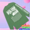 Bleachers Music Merch Shop Store Everyone For Ten Minutes Green Long Sleeve 1 Bleachers Music Merch Shop Store Everyone For Ten Minutes Green Long Sleeve