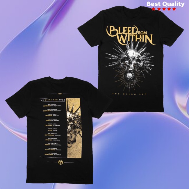 Bleed From Within Merch Store The Dying Sun Tour Tee Black 5 Bleed From Within Merch Store The Dying Sun Tour Tee Black
